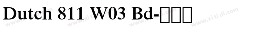 Dutch 811 W03 Bd字体转换